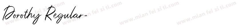 Dorothy Regular字体转换